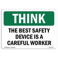 Signmission OSHA THINK Sign, The Best Safety Device Is A Careful Worker, 7in X 5in Decal, 5" W, 7" L, Landscape OS-TS-D-57-L-11879